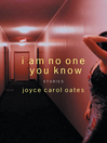 Cover image for I Am No One You Know